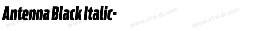 Antenna Black Italic字体转换 Antenna Black Italic字体转换